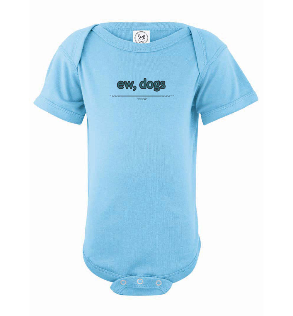 ew, dogs