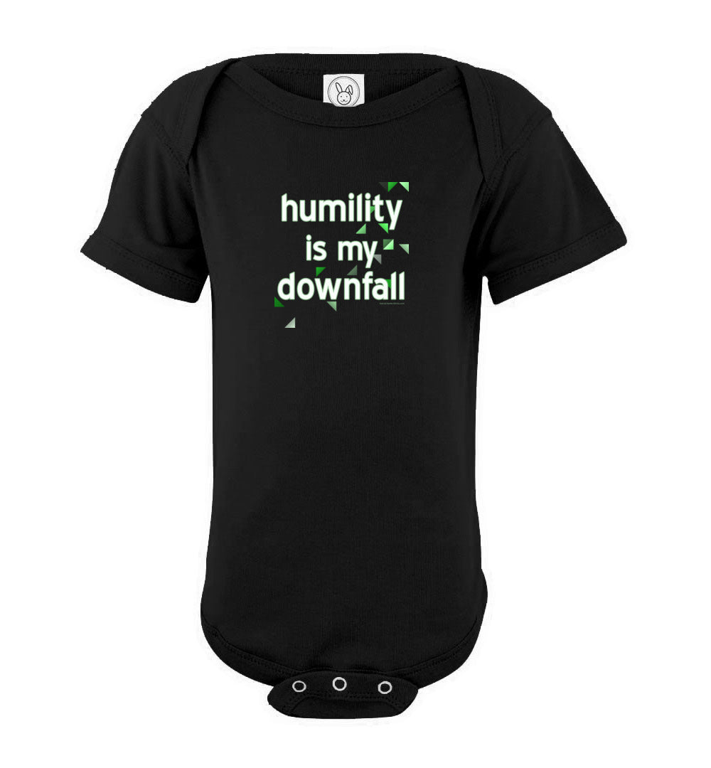 Humility is My Downfall