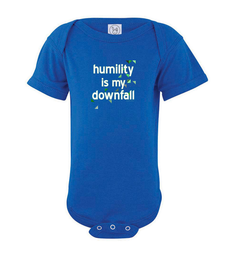 Humility is My Downfall
