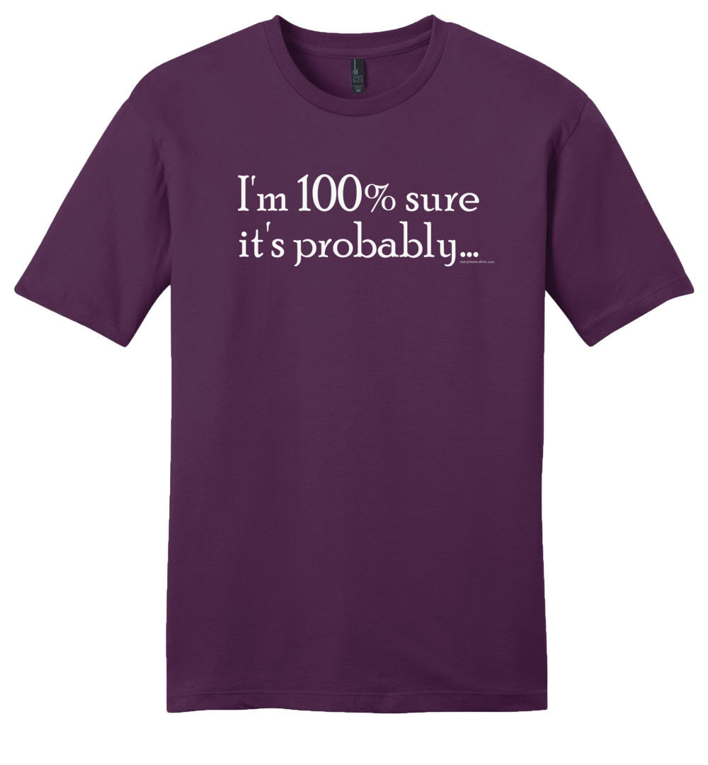 I'm 100 Percent Sure