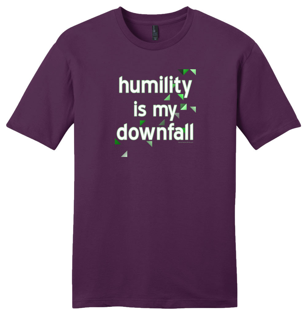 Humility is My Downfall