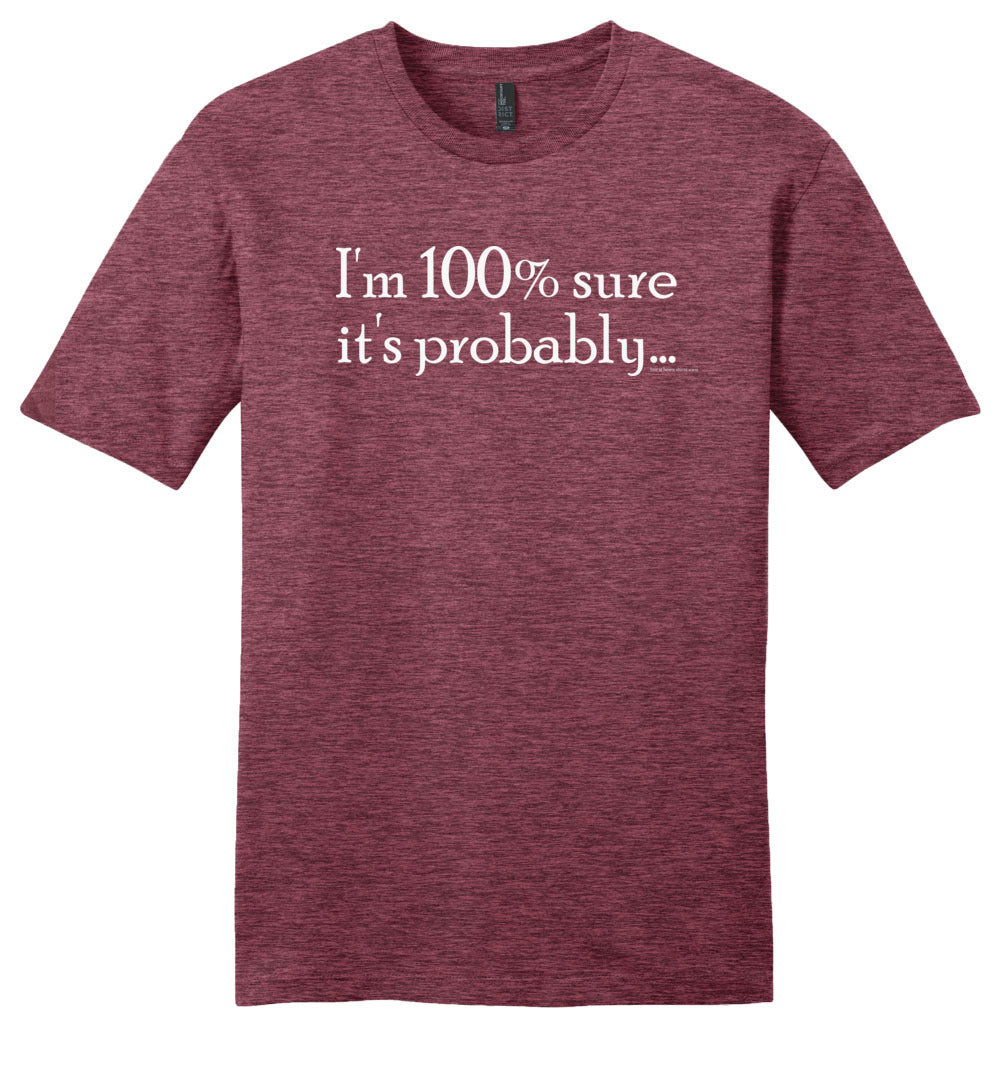 I'm 100 Percent Sure