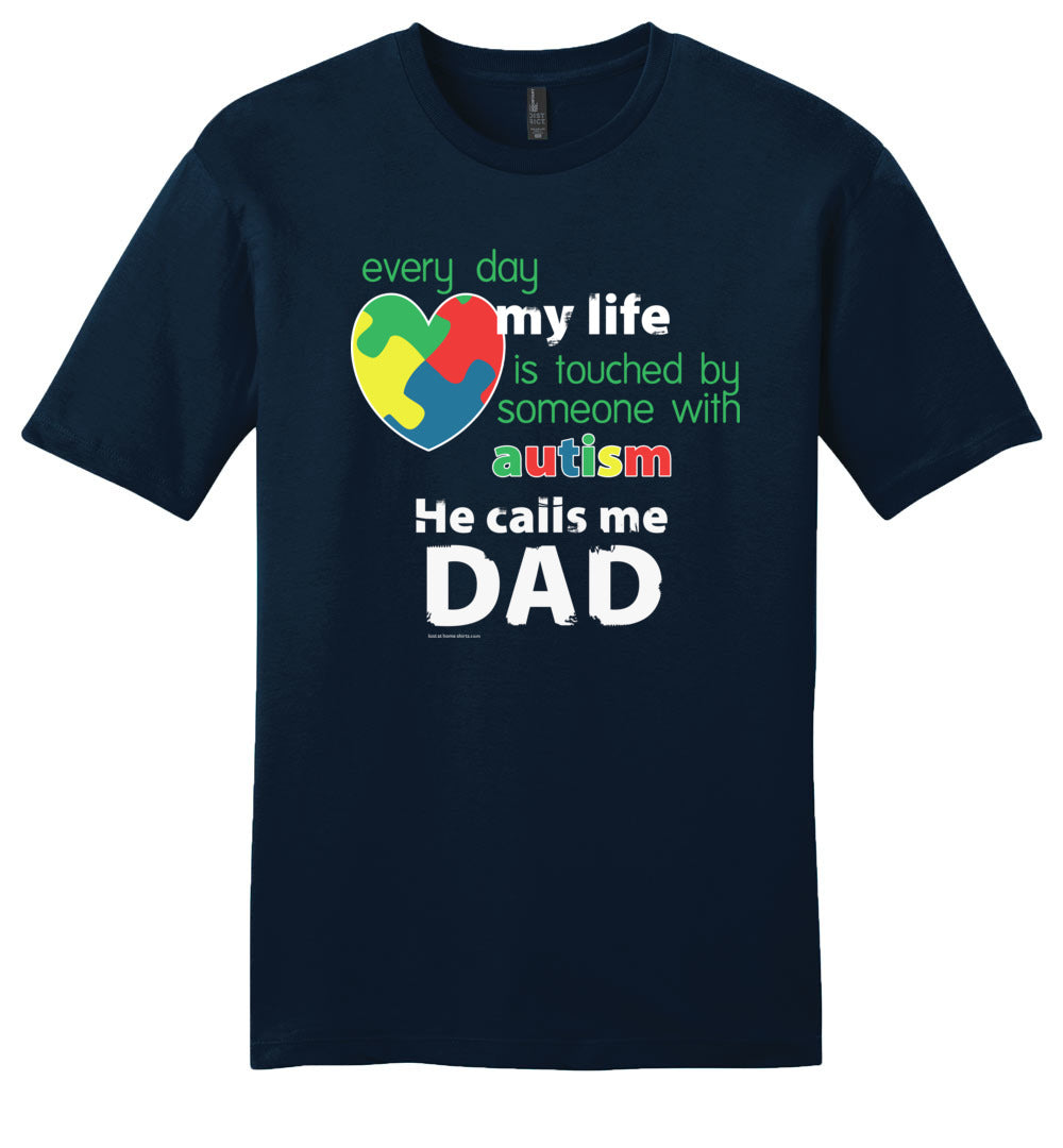 Autism Awareness - He Calls Me Dad