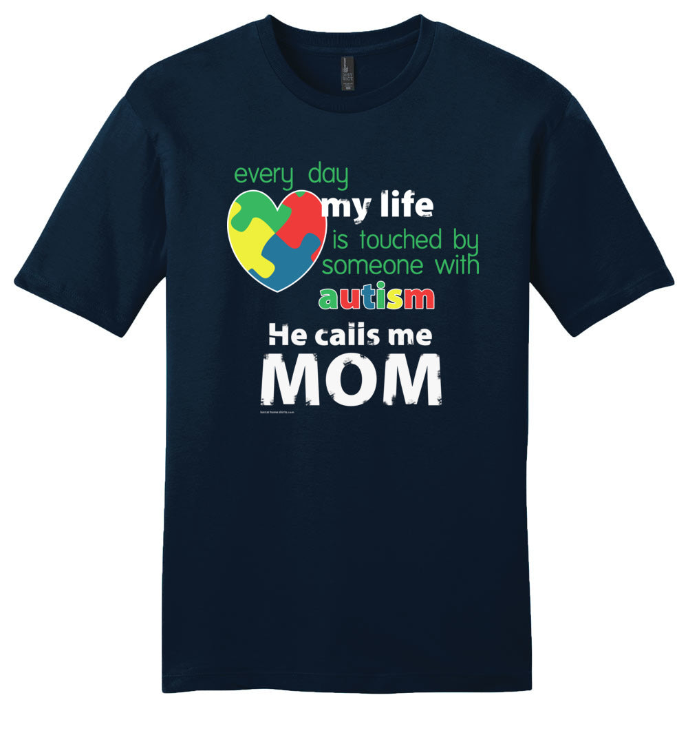 Autism Awareness - He Calls Me Mom