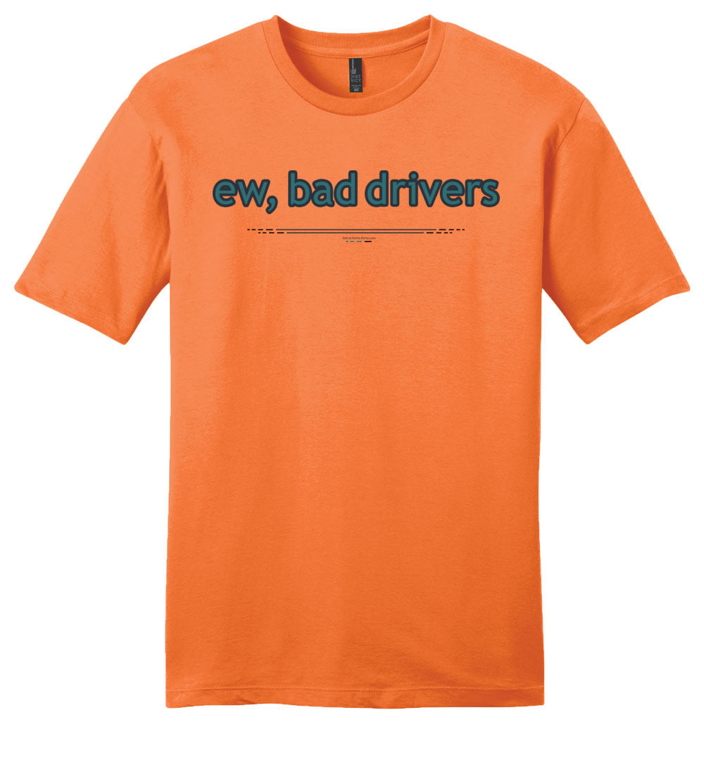 ew, bad drivers