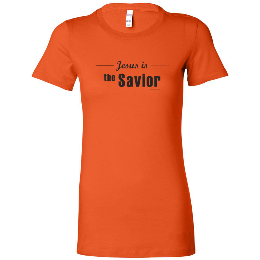 Jesus is Savior - Women's Cut