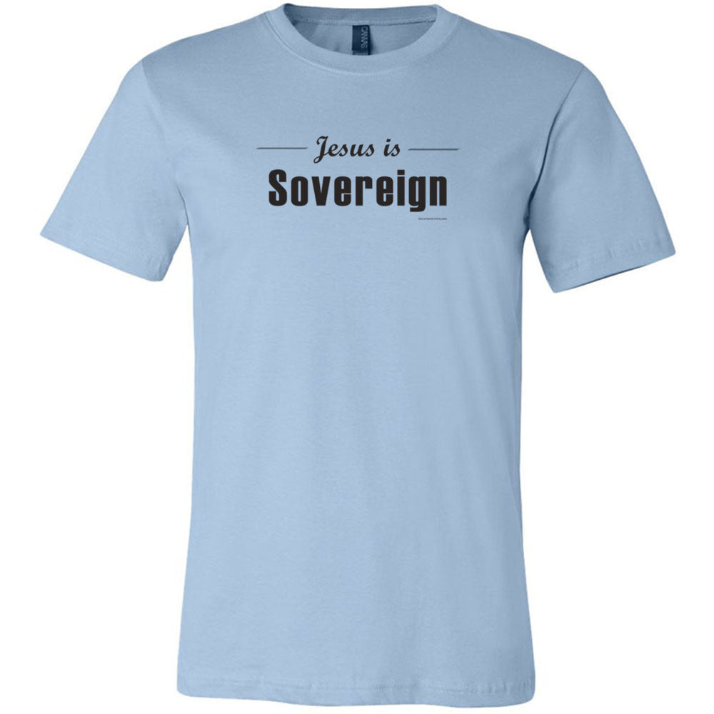 Jesus is Sovereign - Unisex