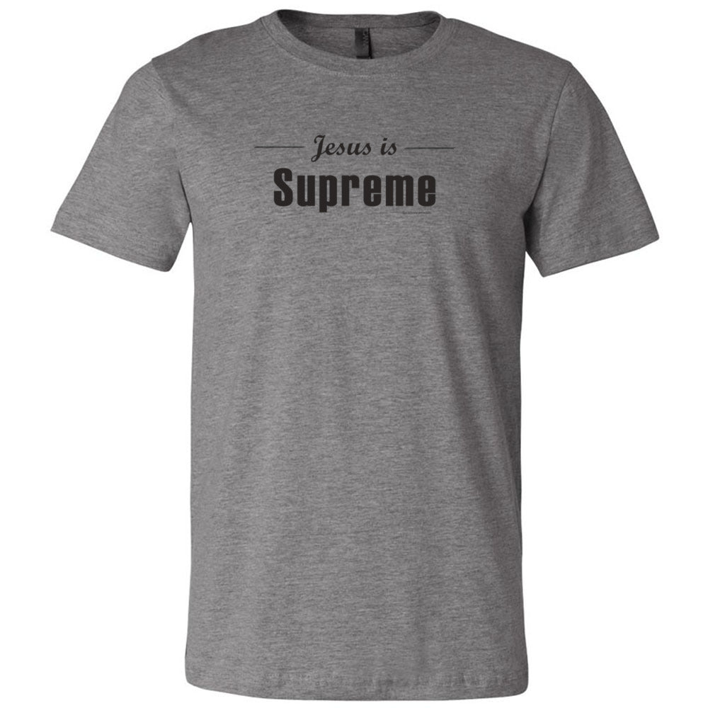 Jesus is Supreme - Unisex