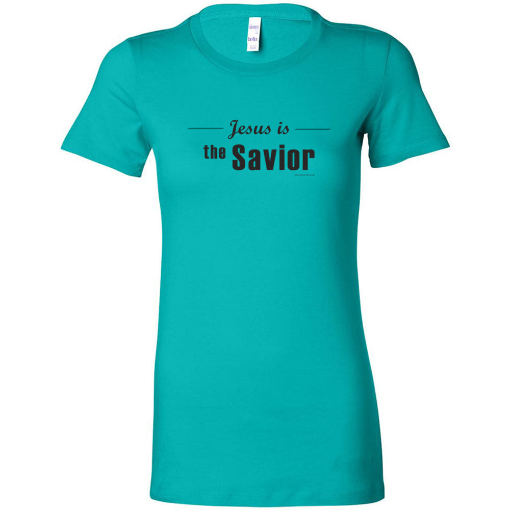 Jesus is Savior - Women's Cut