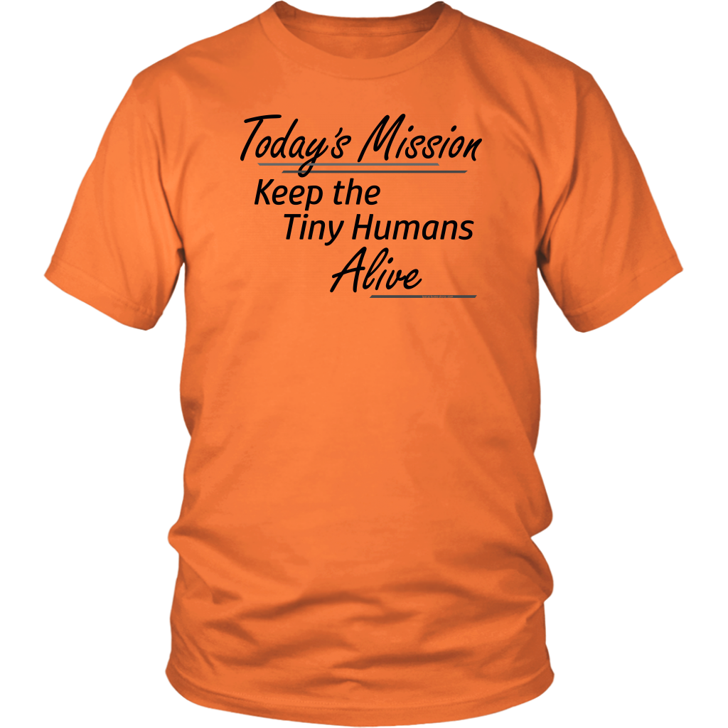 Etsy - Today's Mission, Keep the Tiny Humans Alive