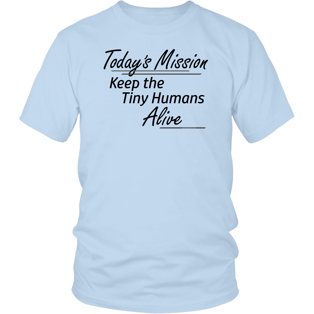 Etsy - Today's Mission, Keep the Tiny Humans Alive