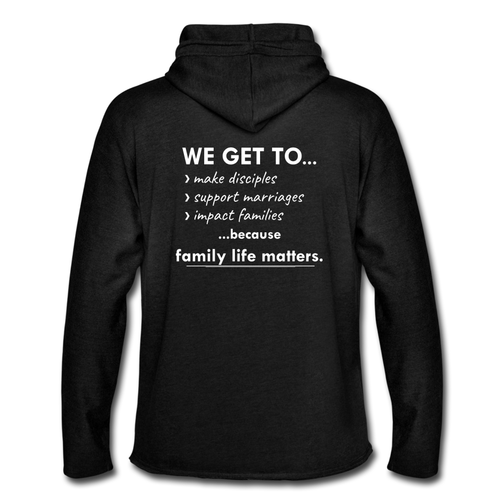We Get To, Family Matters - Unisex Lightweight Terry Hoodie - charcoal grey