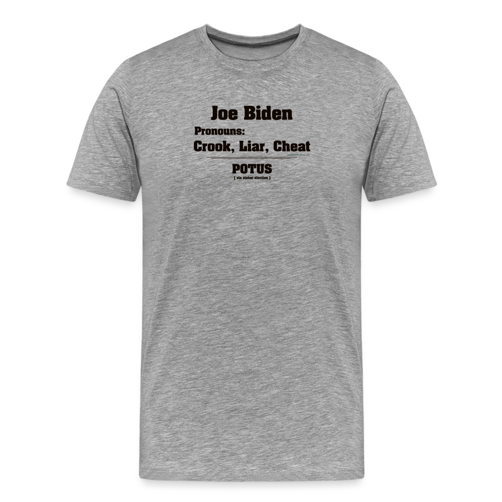 Joe Biden Pronouns: Crook, Liar, Cheat - heather gray