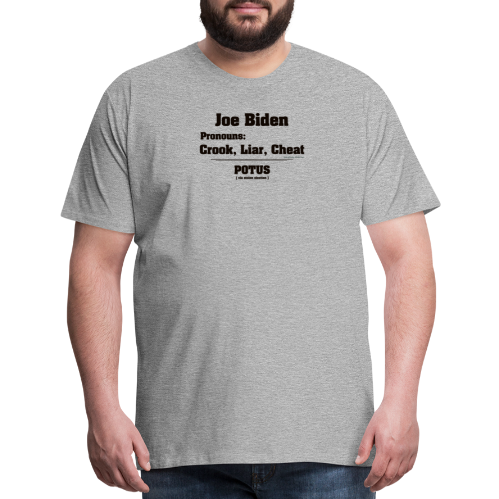 Joe Biden Pronouns: Crook, Liar, Cheat - heather gray